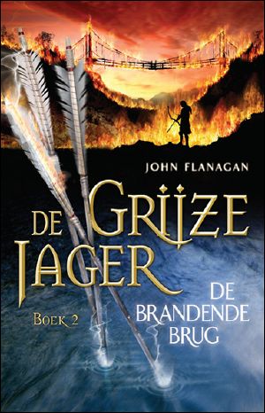 [Ranger's Apprentice 02] • De Brandende Brug